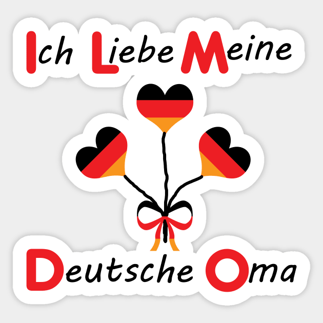 Ich Liebe meine Deutsche Oma- I love my German Oma Sticker by PandLCreations